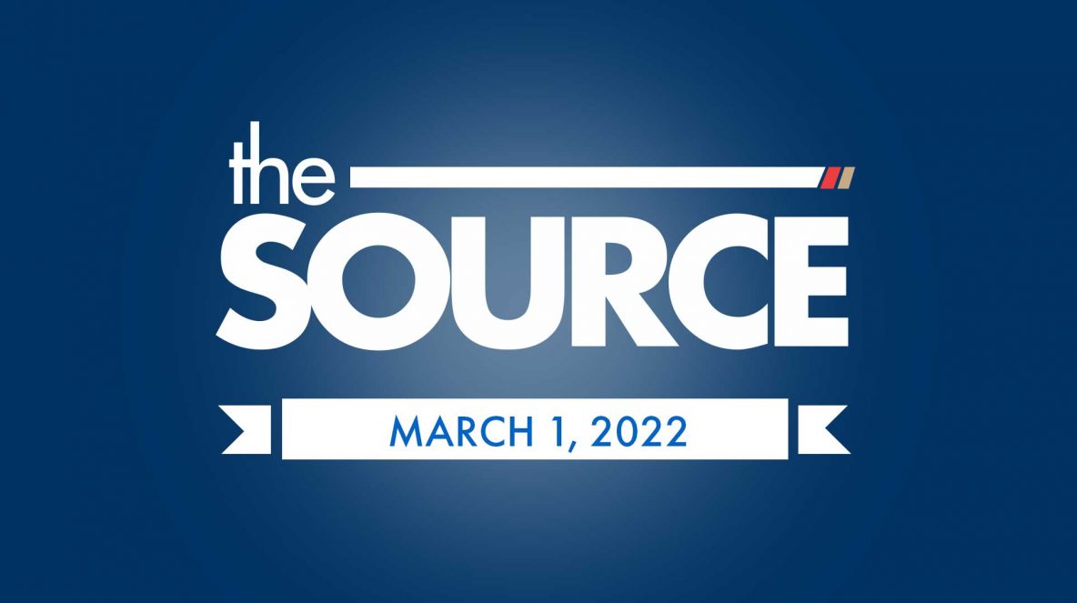 The Source - March 1, 2022